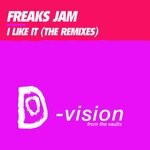 cover: Freaks Jam - I Like It (The Remixes)