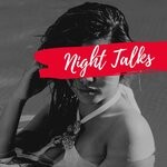 cover: Various - Night Talks