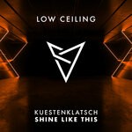 cover: Kuestenklatsch - SHINE LIKE THIS