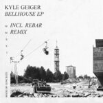 cover: Kyle Geiger - Bellhouse