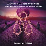 cover: D72|Jpuchler|Robin Vane - Love Will Come For All