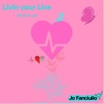 cover: Jo Fanciullo - Livin Your Live