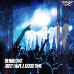 cover: Benaddikt - Just Have A Good Time