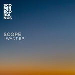 cover: Scope - I Want EP