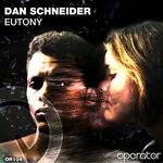 cover: Dan Schneider - Eutony