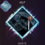 cover: Glf - Ignite