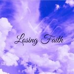 cover: Antwone Dickens - Losing Faith