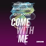 cover: Cece Rogers - Come With Me (Presented By David Morales)