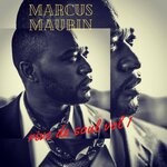 cover: Marcus Maurin - Puisque C'est Ainsi