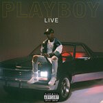 cover: Tory Lanez - PLAYBOY Live (Explicit)