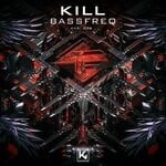 cover: Bassfreq - Kill