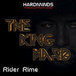 cover: Rider Rime - The King Hard