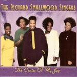 cover: The Richard Smallwood Singers - The Center Of My Joy