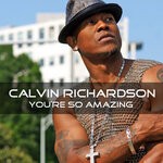 cover: Calvin Richardson - You're So Amazing