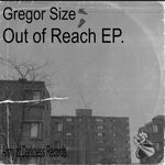 cover: Gregor Size - Out Of Reach EP