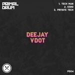 cover: Deejay Vdot - Tech Man