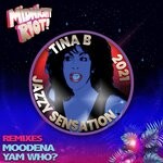 cover: Tina B - Jazzy Sensation (2021 Remixes)