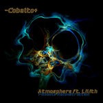 cover: - Cobalto+|Lilith - Atmosphere (I-Robots Reconstruction)