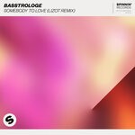 cover: Basstrologe - Somebody To Love (LIZOT Remix)