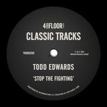 cover: Todd Edwards - Stop The Fighting