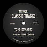 cover: Todd Edwards - No Place Like London