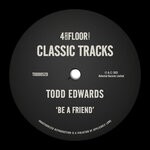 cover: Todd Edwards - Be A Friend