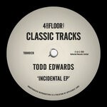 cover: Todd Edwards - Incidental EP