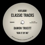 cover: Damon Trueitt - Run It By Me