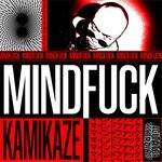 cover: Kamikaze - Mindfuck