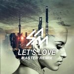 cover: Samuel La Manna - Let's Love (Master Remix)