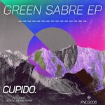 cover: Cupido - Green Sabre EP