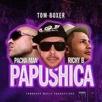 cover: Pacha Man|Richy B|Tom Boxer - Papushica