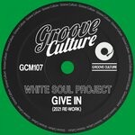 cover: White Soul Project - Give In (2021 Re-Work)