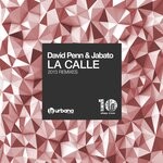 cover: Jabato David Penn - La Calle (2013 Remixes)