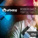 cover: Rober Gaez - Disconnection