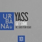 cover: YASS - Get Some