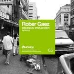 cover: Rober Gaez - Drunkin Preacher (Remixes)