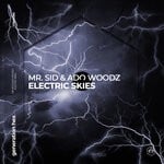 cover: Ado Woodz|Mr Sid - Electric Skies (Extended Mix)