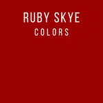 cover: Ruby Skye - Colors