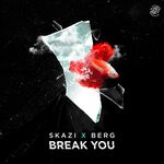 cover: Berg|Skazi - Break You