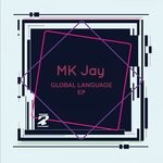 cover: Mkjay Sa - Global Language EP