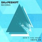 cover: Costa Uk - Don't You Want