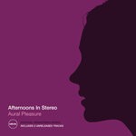 cover: Afternoons In Stereo - Aural Pleasure (2021 Remastered)