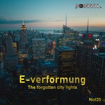 cover: E-verformung - The Forgotten City Lights