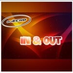 cover: Dj Echo - In & Out