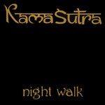 cover: Kamasutra - Night Walk