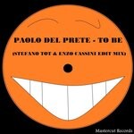 cover: Paolo Del Prete - To Be (Stefano Tot & Enzo Cassini Edit Mix)