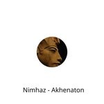 cover: Nimhaz - Akhenaton