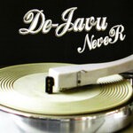 cover: De-javu - Never