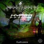 cover: Hyper Noise|Dual Logic - Ayahuasca